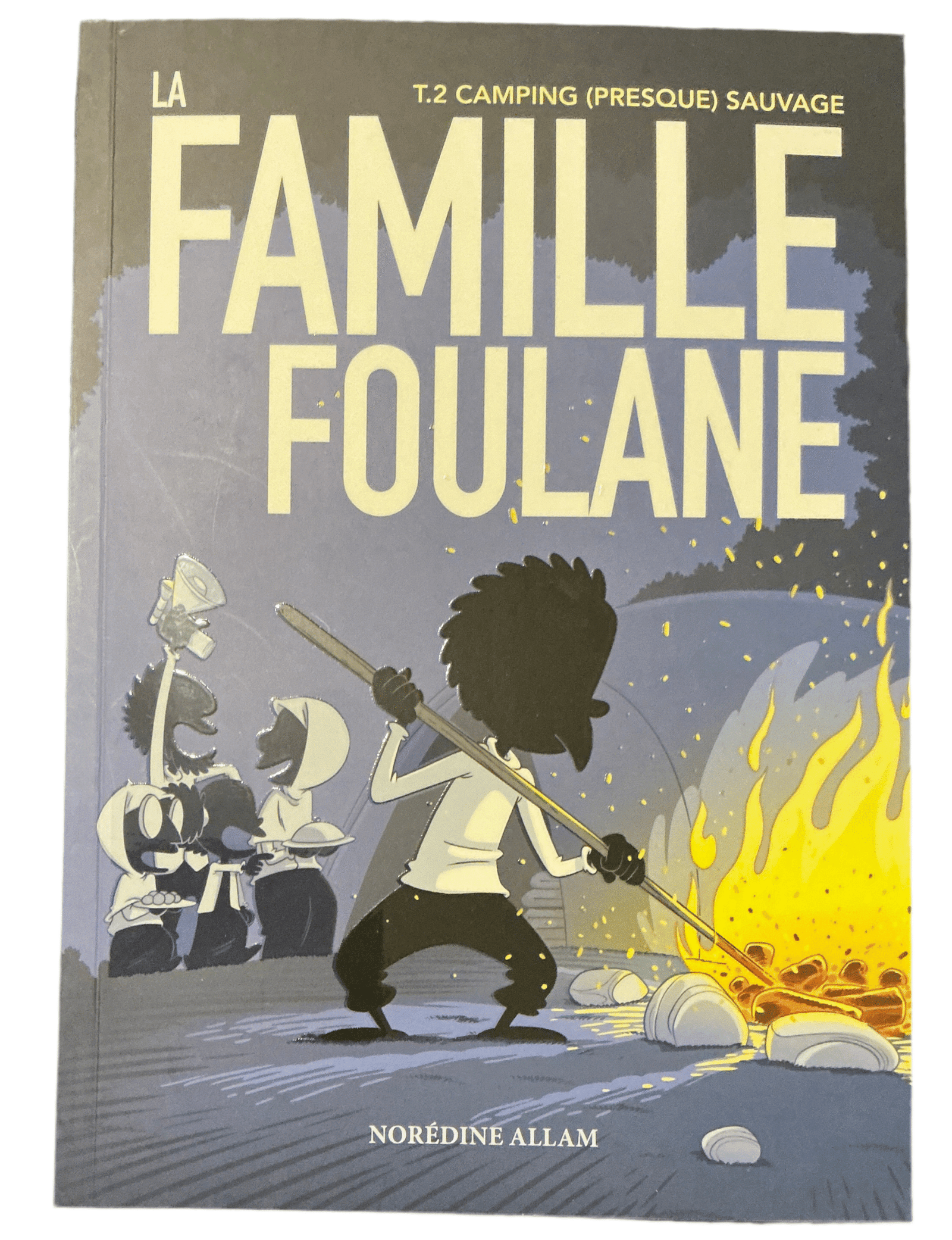 La Famille Foulane Tome 2 : Camping (Presque) Sauvage | Norédine Allam | BDouin Éditions