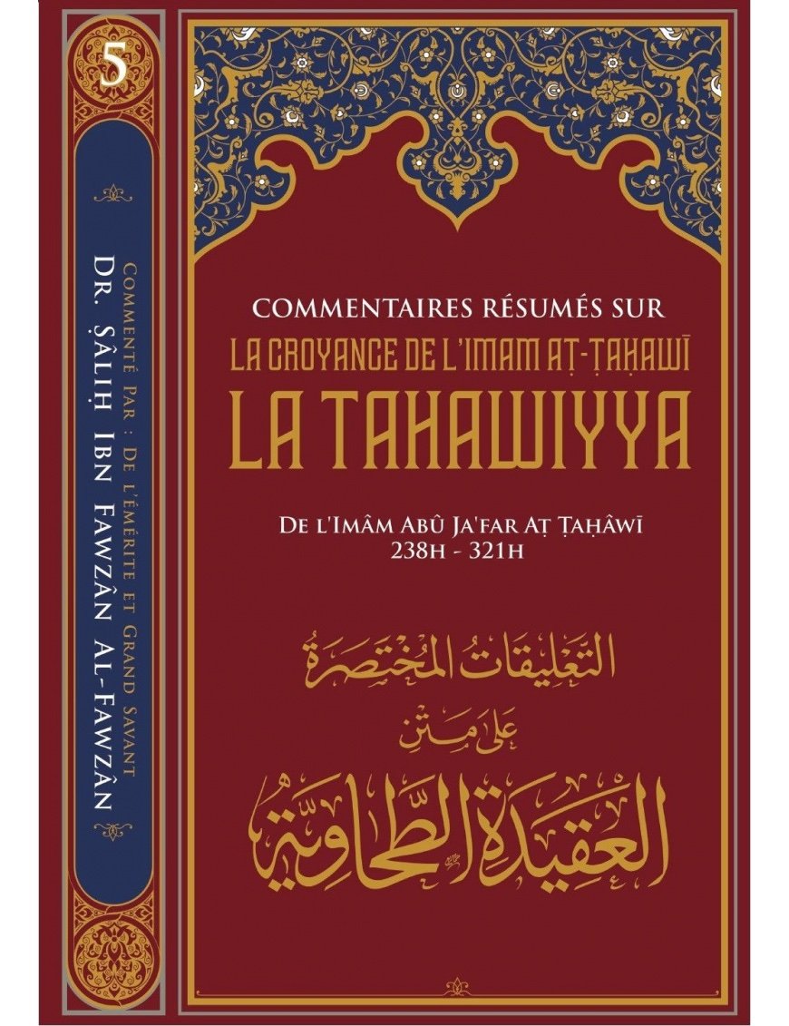 La croyance de l’Imam At-Tahawi - La ‘Aqida Tahawiyya Explication du Dr Salih Al-Fawzan | Éditions IBN BADIS