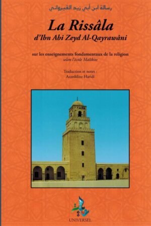 La Risâla d’Ibn Abî Zayd Al-Qayrawânî | Français - Arabe | Éditions Universel