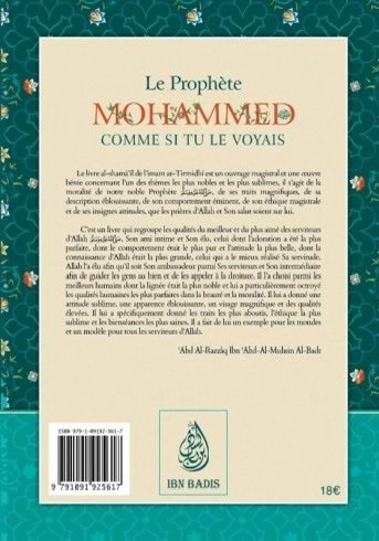 Le Prophète Mohammed Comme si Tu Le Voyais - Traits, Vie et Éthique selon Al-Shama’il At-Tirmidhi - Éditions Ibn Badis – Image 2