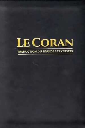 Le Coran et la Traduction des Sens en Français - Arabe-Français - | Éditions Tawbah